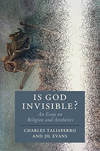 Stock image for Is God Invisible?: An Essay on Religion and Aesthetics for sale by Revaluation Books