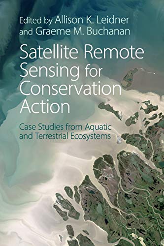 Stock image for Satellite Remote Sensing for Conservation Action for sale by Blackwell's