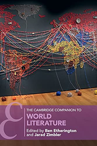 Stock image for The Cambridge Companion to World Literature (Cambridge Companions to Literature) for sale by Books Unplugged