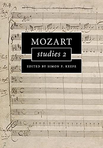 Stock image for Mozart Studies 2 (Cambridge Composer Studies) for sale by GF Books, Inc.