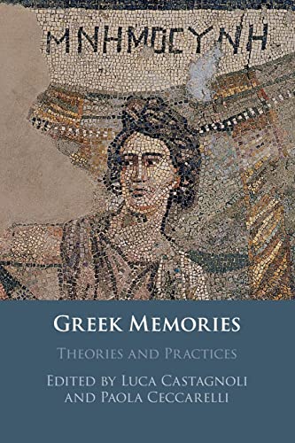 9781108458351: Greek Memories: Theories and Practices