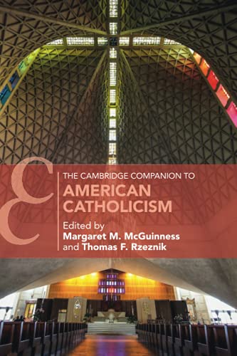 Stock image for The Cambridge Companion to American Catholicism (Cambridge Companions to Religion) for sale by SecondSale