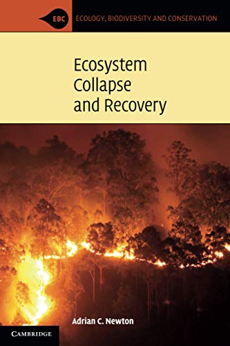 Stock image for Ecosystem Collapse & Recovery (Ecology Biodiversity and Conse) for sale by Chiron Media