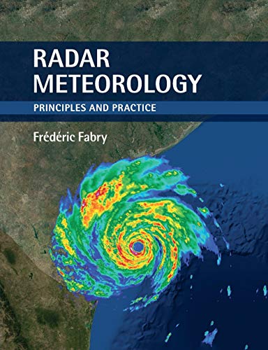 9781108460392: Radar Meteorology: Principles and Practice