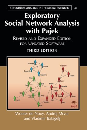 Stock image for Exploratory Social Network Analysis with Pajek: Revised and Expanded Edition for Updated Software (Structural Analysis in the Social Sciences, Series Number 46) for sale by Lucky's Textbooks