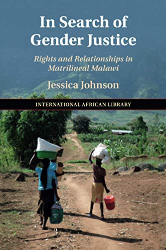 Beispielbild fr In Search of Gender Justice (The International African Library, Series Number 58) zum Verkauf von Prior Books Ltd