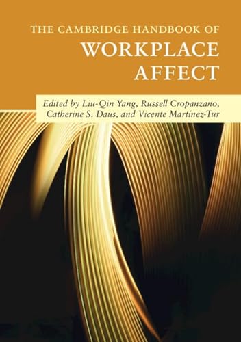 Beispielbild fr The Cambridge Handbook of Workplace Affect zum Verkauf von Blackwell's
