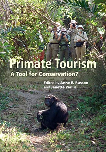 Imagen de archivo de Primate Tourism: A Tool for Conservation? a la venta por Bahamut Media