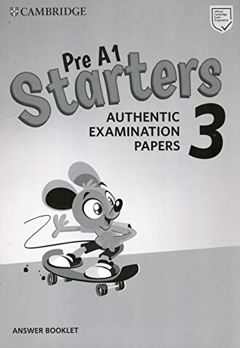 Stock image for Pre A1 Starters 3 Answer Booklet: Authentic Examination Papers (Cambridge Young Learners English Tests) for sale by GF Books, Inc.
