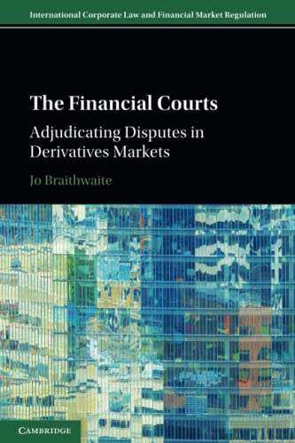 Stock image for The Financial Courts (International Corporate Law and Financial Market Regulation) for sale by Lucky's Textbooks