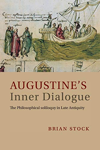 Stock image for Augustine's Inner Dialogue: The Philosophical Soliloquy in Late Antiquity for sale by Lucky's Textbooks