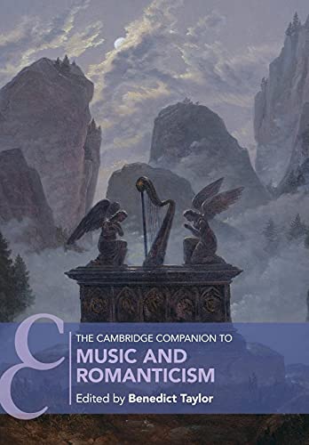 9781108466875: The Cambridge Companion to Music and Romanticism (Cambridge Companions to Music)