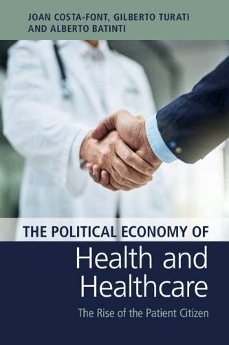Beispielbild fr The Political Economy of Health and Healthcare zum Verkauf von Blackwell's