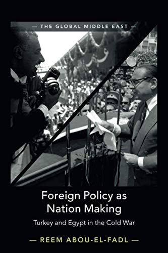 Stock image for Foreign Policy as Nation Making (The Global Middle East, Series Number 6) for sale by Reader's Corner, Inc.