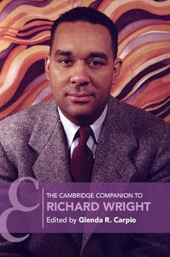 Stock image for The Cambridge Companion to Richard Wright (Cambridge Companions to Literature) for sale by ZBK Books