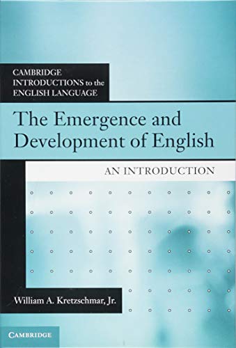 Stock image for The Emergence and Development of English: An Introduction (Cambridge Introductions to the English Language) for sale by Prior Books Ltd