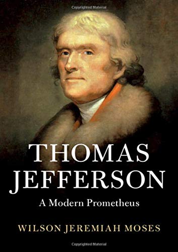 Stock image for Thomas Jefferson A Modern Prometheus for sale by Mossback Books