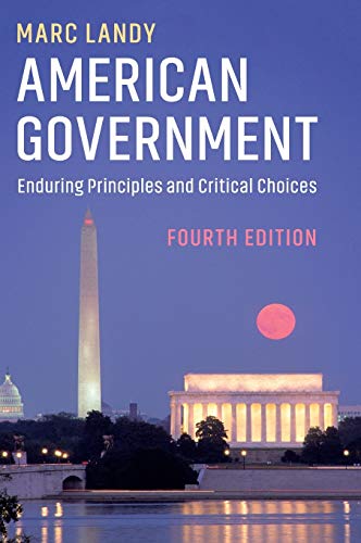 9781108471367: American Government: Enduring Principles and Critical Choices