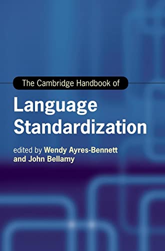 9781108471817: The Cambridge Handbook of Language Standardization (Cambridge Handbooks in Language and Linguistics)