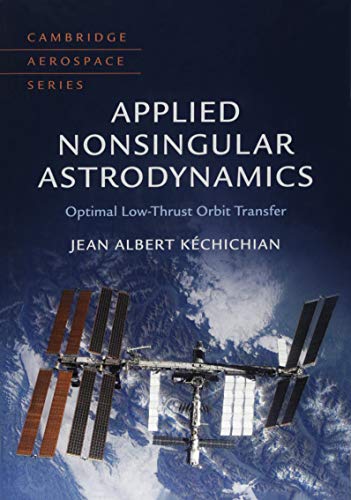 Stock image for Applied Nonsingular Astrodynamics for sale by Blackwell's