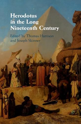 9781108472753: Herodotus in the Long Nineteenth Century