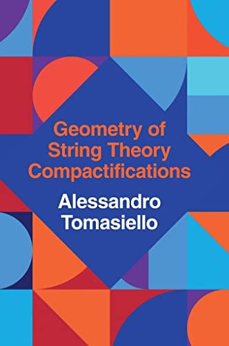 Stock image for Geometry of String Theory Compactifications for sale by Books From California