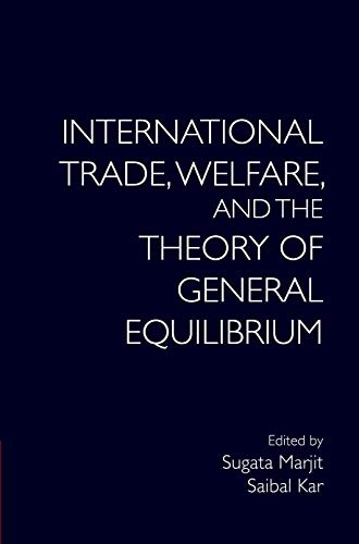 Stock image for International Trade, Welfare, and the Theory of General Equilibrium for sale by Books Puddle