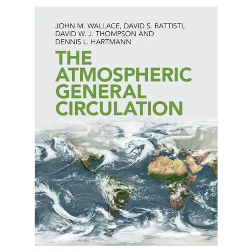 Stock image for The Atmospheric General Circulation for sale by Campus Bookstore