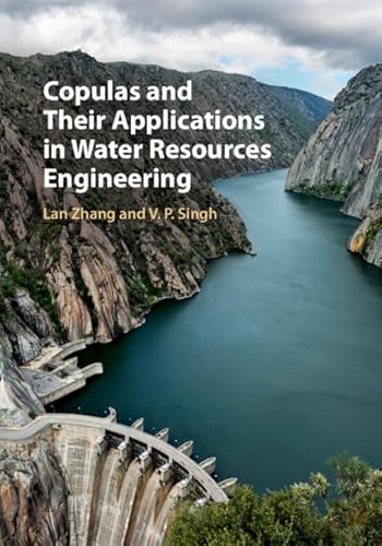 Beispielbild fr Copulas and their Applications in Water Resources Engineering zum Verkauf von Prior Books Ltd