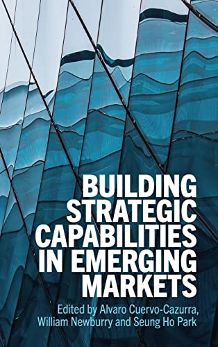 Stock image for Building Strategic Capabilities in Emerging Markets for sale by Ria Christie Collections