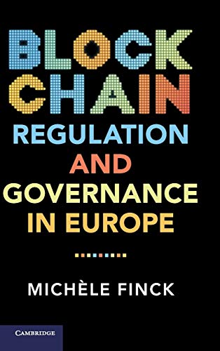 Stock image for Blockchain Regulation and Governance in Europe for sale by Prior Books Ltd