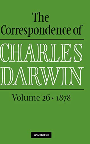 Beispielbild fr The Correspondence of Charles Darwin. Volume 26 1878 zum Verkauf von Blackwell's