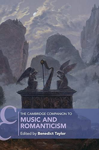 9781108475433: The Cambridge Companion to Music and Romanticism (Cambridge Companions to Music)
