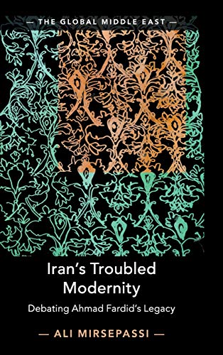 Stock image for Iran's Troubled Modernity for sale by Ria Christie Collections