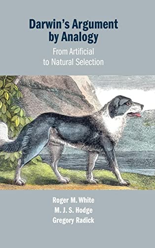 Imagen de archivo de Darwin's Argument by Analogy: From Artificial to Natural Selection a la venta por THE SAINT BOOKSTORE