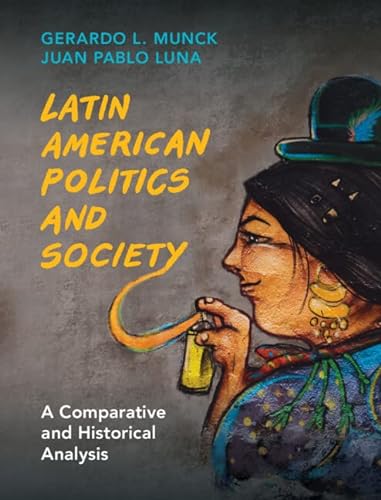 Beispielbild fr Latin American Politics and Society zum Verkauf von GF Books, Inc.