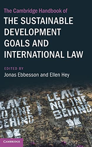 Stock image for The Cambridge Handbook of the Sustainable Development Goals and International Law (Cambridge Law Handbooks) for sale by GF Books, Inc.