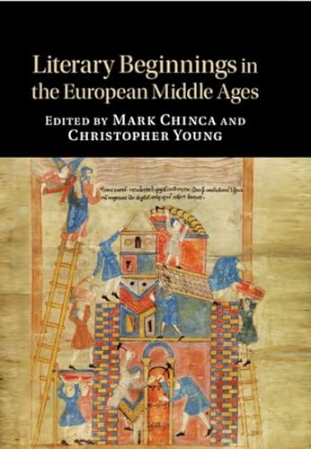 Stock image for Literary Beginnings in the European Middle Ages (Cambridge Studies in Medieval Literature) for sale by Reader's Corner, Inc.