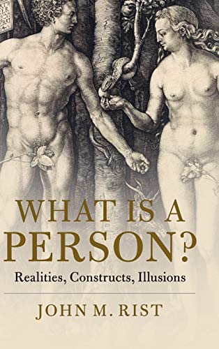 9781108478076: What is a Person?: Realities, Constructs, Illusions