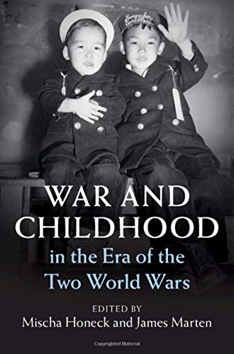 Beispielbild fr War and Childhood in the Era of the Two World Wars zum Verkauf von Blackwell's