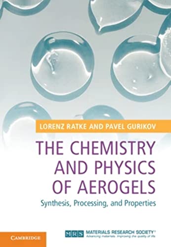 Stock image for The Chemistry and Physics of Aerogels for sale by Blackwell's