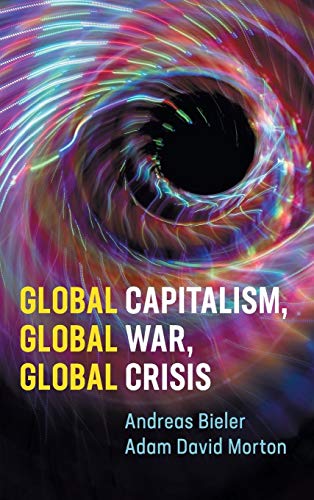 Stock image for Global Capitalism, Global War, Global Crisis for sale by Books Unplugged