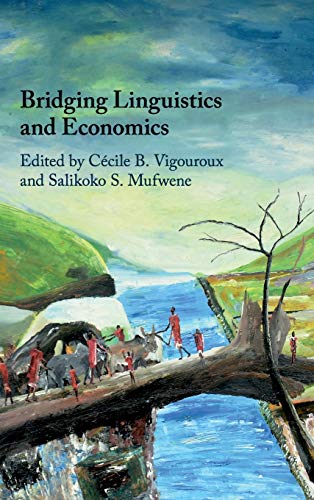 Beispielbild fr Bridging Linguistics and Economics zum Verkauf von Blackwell's