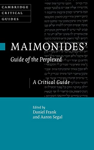 Stock image for Maimonides' Guide of the Perplexed: A Critical Guide (Cambridge Critical Guides) for sale by GF Books, Inc.