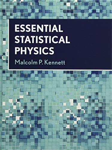 Imagen de archivo de Essential Statistical Physics a la venta por Blackwell's