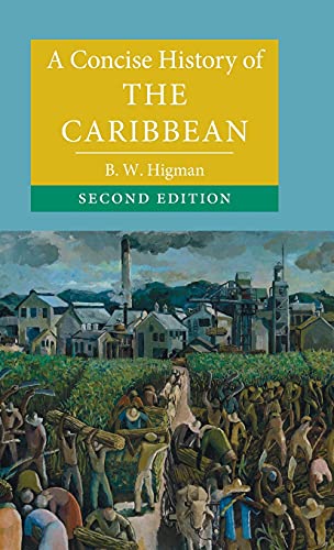 Beispielbild fr A Concise History of the Caribbean (Cambridge Concise Histories) zum Verkauf von Buchpark