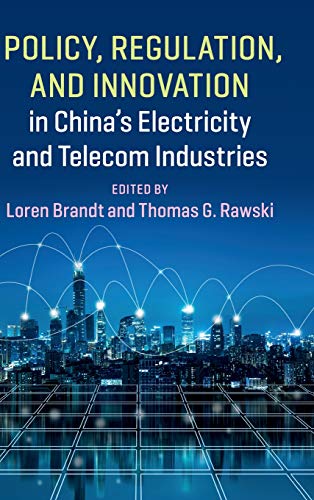 Beispielbild fr Policy, Regulation and Innovation in China`s Electricity and Telecom Industries zum Verkauf von Buchpark