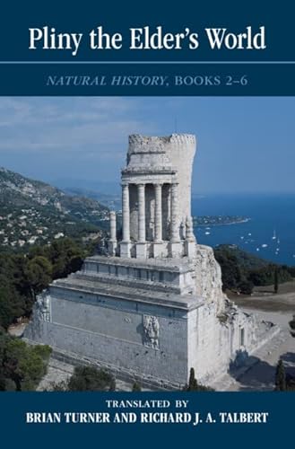9781108481755: Pliny the Elder's World: Natural History, Books 2-6