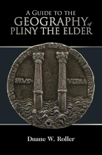 Beispielbild fr A Guide to the Geography of Pliny the Elder zum Verkauf von Prior Books Ltd