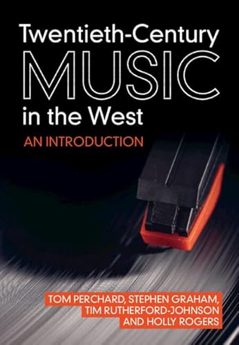 9781108481984: Twentieth-Century Music in the West: An Introduction